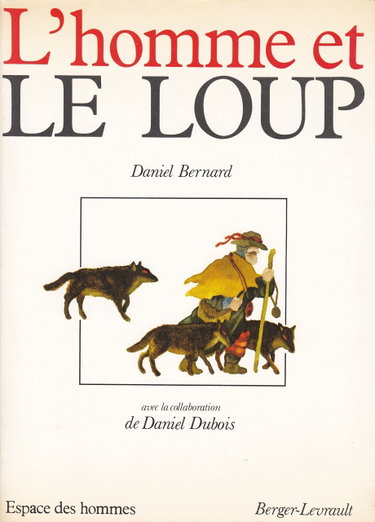 Couverture de L'homme et le loup (Espace des hommes)