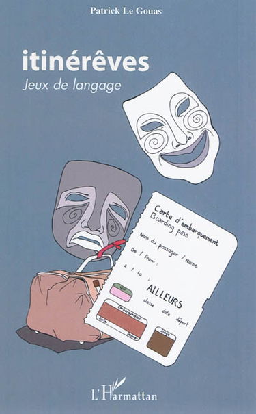 Itinérêves : jeux de langage