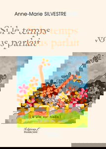 Si le temps vous parlait