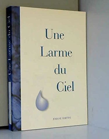 Une larme du ciel