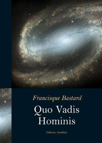 Quo Vadis Hominis