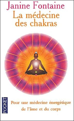 La Médecine des chakras