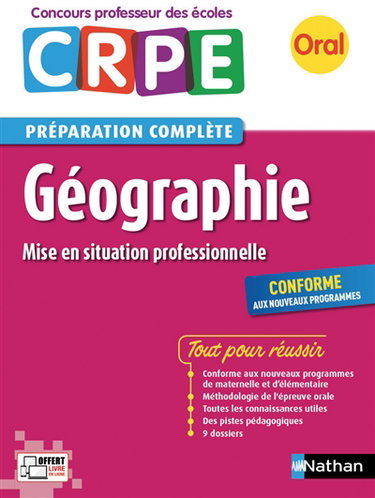 Couverture de Géographie, mise en situation professionnelle : oral CRPE, concours professeur des écoles, préparation complète : conforme aux nouveaux programmes