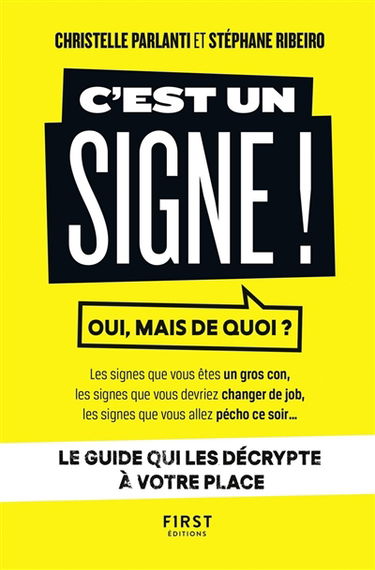 C'est un signe ! : oui, mais de quoi ?