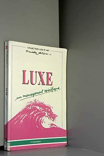 Luxe, un management spécifique