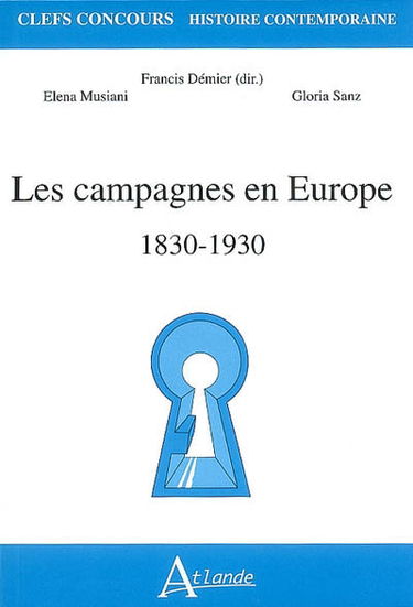 Les campagnes en Europe, 1830-1930