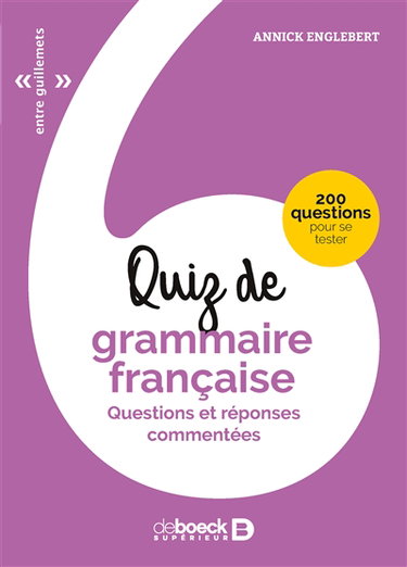 Quiz de grammaire française : questions et réponses commentées