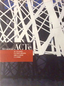 Mémorial ACTe. De l'esclavage à la traite négrière dans la Caraïbe et dans le monde