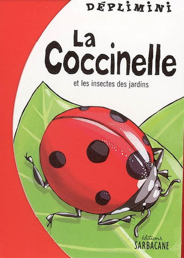 La coccinelle et les insectes des jardins