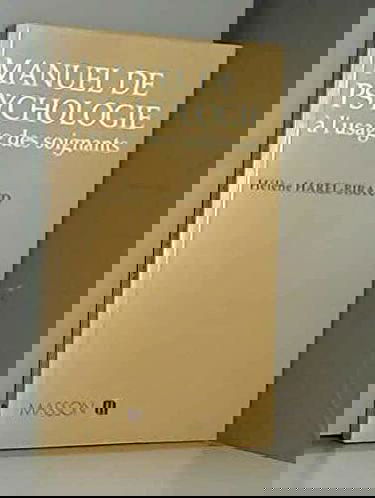 Manuel de psychologie à l'usage des soignants