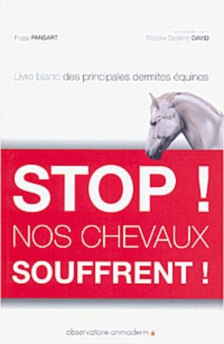 Stop ! Nos chevaux souffrent !