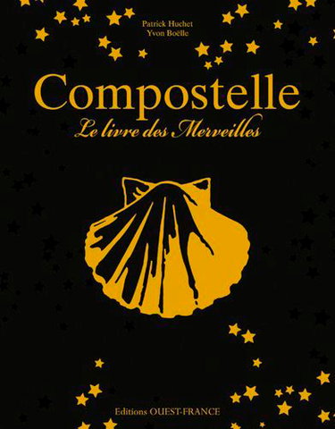 Couverture de Compostelle : le livre des merveilles par Patrick Huchet