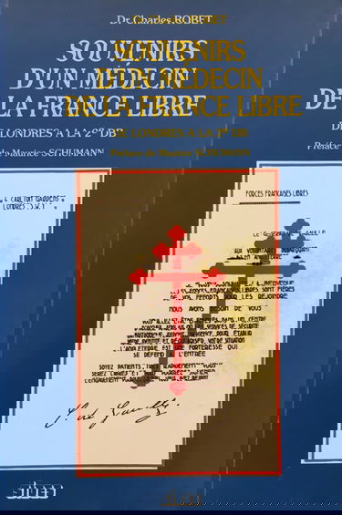 Souvenirs d'un médecin de la France libre : de Londres à la 2e DB