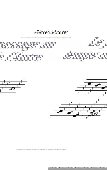 Le passage au temps de l'Autre: LE PASSAGE AU TEMPS DE L'AUTRE