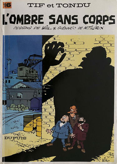 Tif et Tondu. Vol. 16. L'ombre sans corps