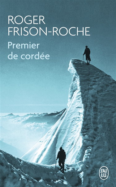 Couverture de Premier de cordée par Roger Frison-Roche