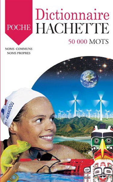 Dictionnaire Hachette encyclopédique de poche : 50.000 mots