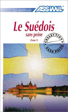 Le Suédois sans peine, tome 1