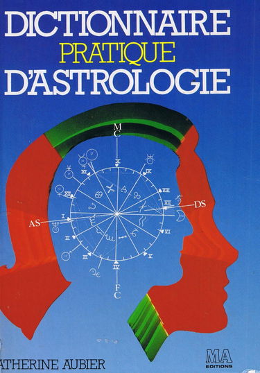 Dictionnaire pratique d'astrologie