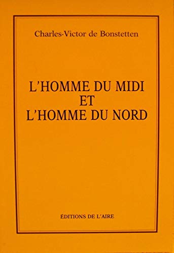 L'Homme du midi et l'homme du nord ou l'Influence du climat