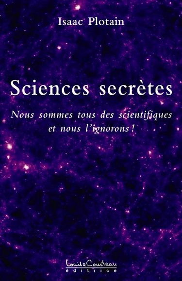 Nous sommes tous des scientifiques et nous l'ignorons ! 1