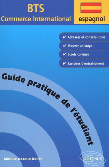 Espagnol : guide pratique de l'étudiant en BTS commerce international