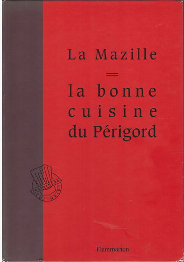 La bonne cuisine du Périgord