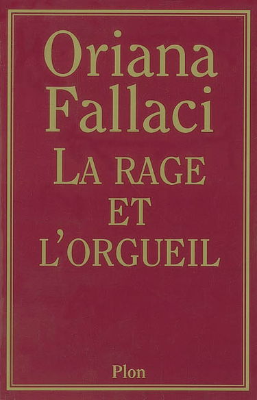 La rage et l'orgueil