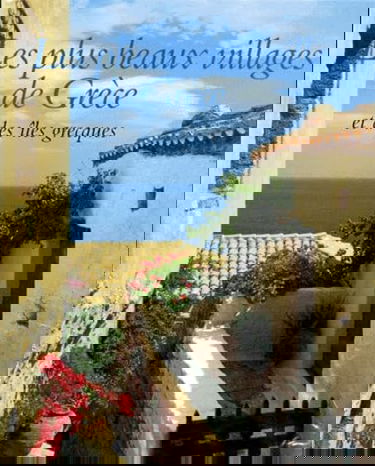 Les plus beaux villages de Grèce et des îles grecques