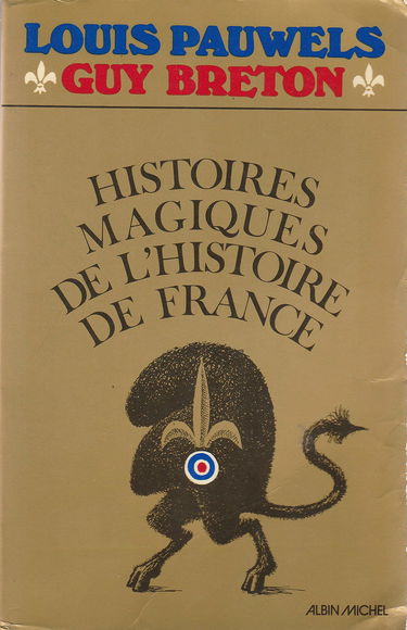 Histoires magiques de l'histoire de France. Vol. 1