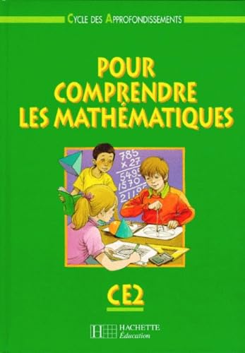 Comprendre les mathématiques, CE2. Livre de l'élève
