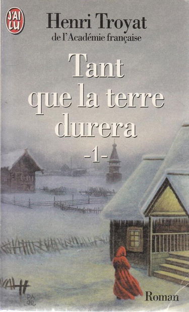 Tant que la terre durera, tome 1