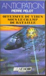 Offensive du virus sous le champ de bataille