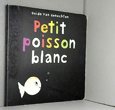 Couverture de Petit Poisson blanc