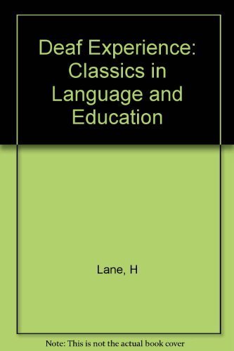 Couverture de The Deaf Experience: Classics in Language and Education