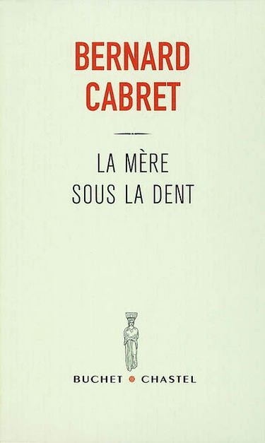La mère sous la dent