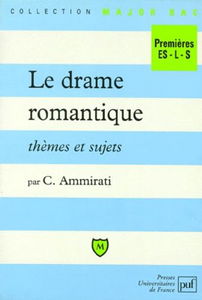 Le drame romantique : thèmes et sujets