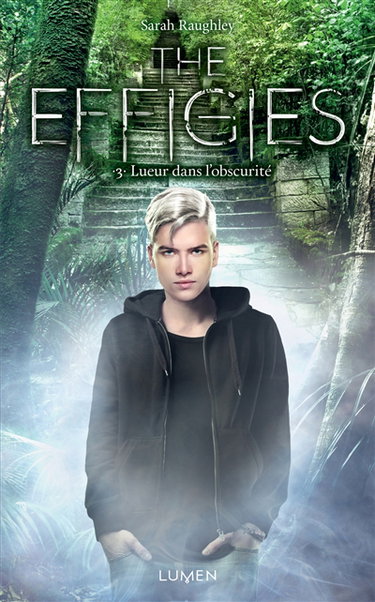 Couverture de The Effigies. Vol. 3. Lueur dans l'obscurité