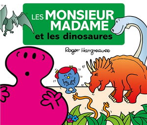 Les Monsieur Madame et les dinosaures