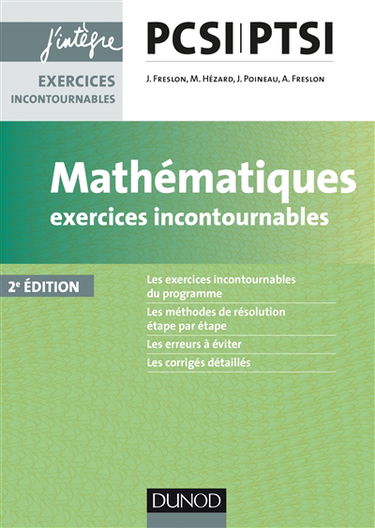 Mathématiques : exercices incontournables PCSI-PTSI
