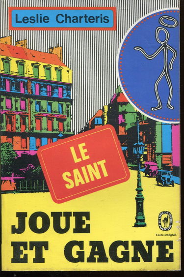 Le saint joue et gagne