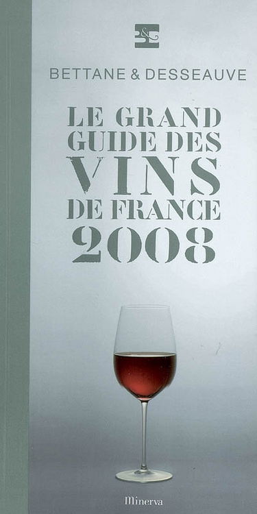 Le grand guide des vins de France 2008