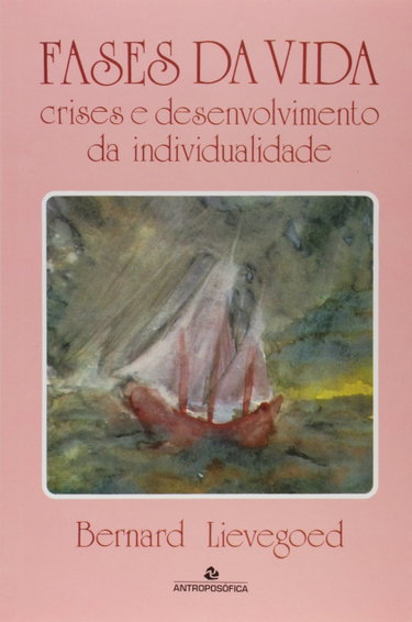 Couverture de Fases da Vida. Crises e Desenvolvimento da Individualidade (Em Portuguese do Brasil)
