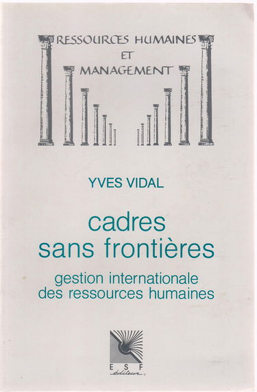 Cadres sans frontières : gestion internationale des ressources humaines