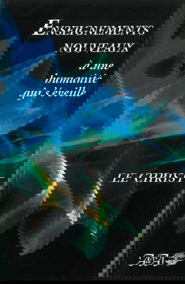 Enseignements nouveaux à une humanité qui s'éveille