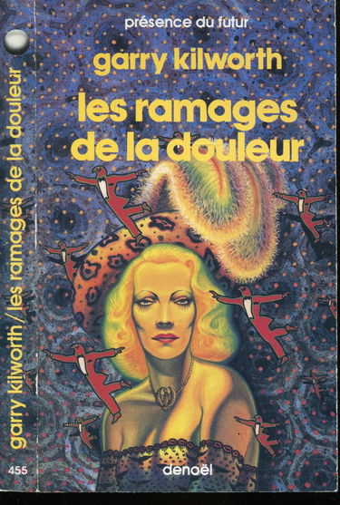 Les Ramages de la douleur : nouvelles de l'espace intérieur