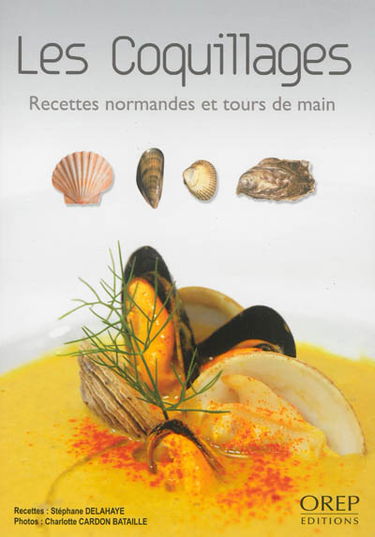 Les coquillages : recettes normandes et tours de main
