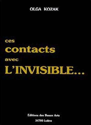 Ces contacts avec l'invisible