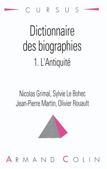 Dictionnaire des biographies. Vol. 1. L'Antiquité