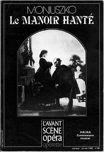 Avant-scène opéra (L'), n° 83. Le manoir hanté